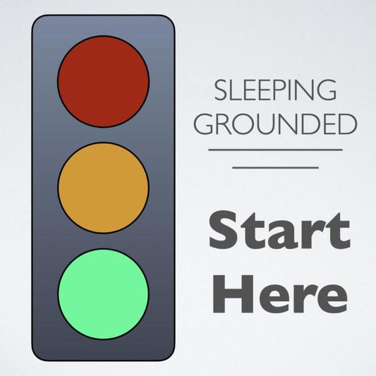 Sleeping Grounded - Start Here